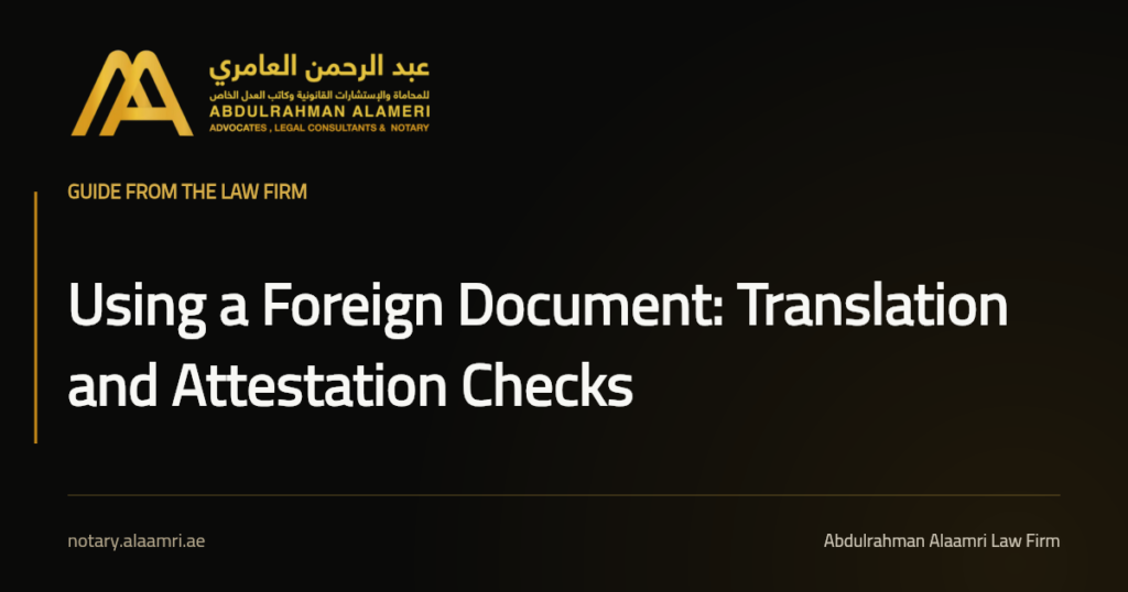 Social card titled “Using a Foreign Document: Translation and Attestation Checks” in the branding of Abdulrahman Alaamri Advocates and Legal Consultants.
